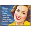 No one wants to hear about your diet Magnet - Magnets