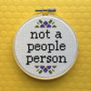 Not A People Person Cross Stitch Kit - Cross Stitch
