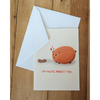 Nuts About You - Cute Romantic Hamster Card: Brown (kraft) self seal envelope / Clear plastic cellophane packaging