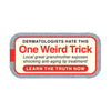 ’One Weird Trick’ Old School Lip Balm Tin - Lip Balm