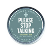 Please Stop Talking Emergency Ambiance Travel Tin - Emergency Ambiance