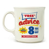 Say Anything Mug - Free Advice