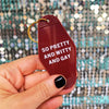 So Pretty and Witty and Gay Motel Style Keychain in Red LGBT