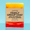 Soap for Family Group Chat - Soap