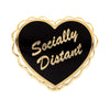 Socially Distant Enamel Pin - Enamel Pins