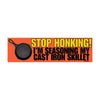Stop honking! I’m Seasoning my Cast Iron Skillet Car Decal: Bumper Sticker