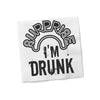 Surprise I’m Drunk Napkins - Napkins