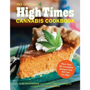 The Official High Times Cannabis Cookbook