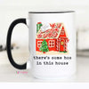 There’s Some Hos In This House Christmas Mug 15oz - Mugs