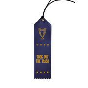 Took Out The Trash Ribbon - Awards