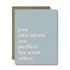 Two Idiots Wedding Card - Cards