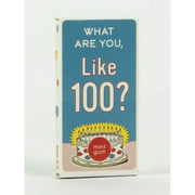 What Are You Like 100? Gum - Gum