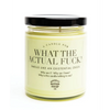 What The Actual Fuck? - WTF Candle