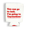 You Can Go To Hell Can Cooler Koozie - Can Koozie