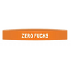 ’Zero Fucks’ Awareness Band - Bracelets