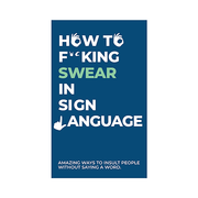 How To Swear In Sign Language Card Pack