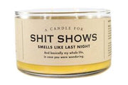A Candle for Shit Shows