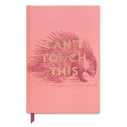 Can't Touch This Porcupine Journal